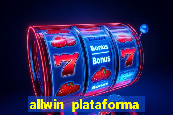 allwin plataforma de jogos